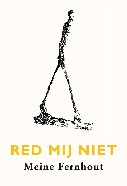 Red mij niet – Meine Fernhout – boek cover