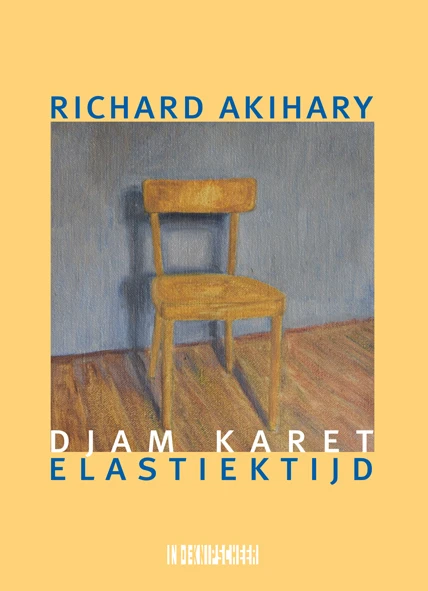 Djam karet / Elastiektijd – Richard Akihary – boek cover