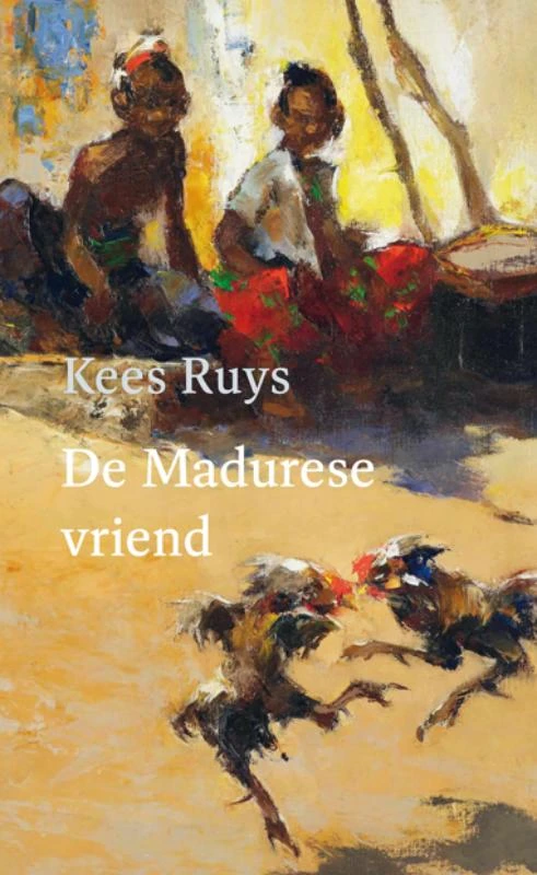 De Madurese vriend – Kees Ruys – boek cover