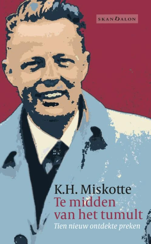 Te midden van het tumult – K.H. Miskotte – boek cover