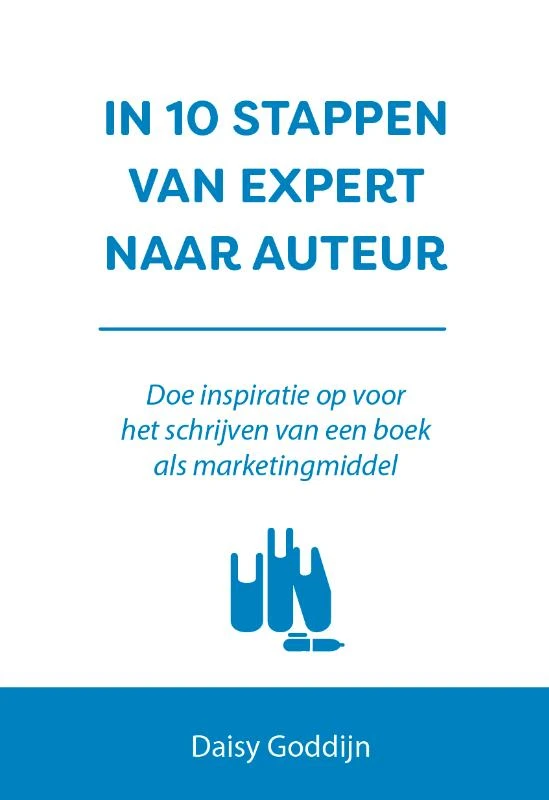 In 10 stappen van expert naar auteur – Daisy Goddijn – boek cover