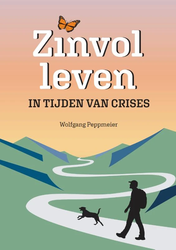 Zinvol leven in tijden van crisis – Wolfgang Peppmeijer – boek cover