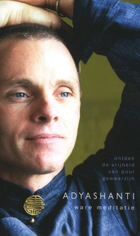 Ware meditatie – Adyashanti – boek cover