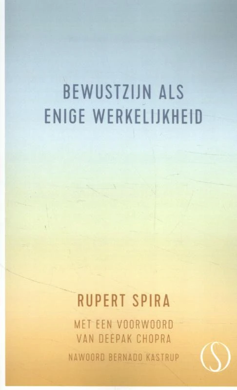 Bewustzijn als enige werkelijkheid – Rupert Spira – boek cover