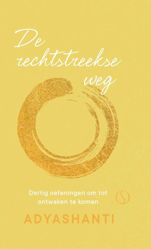 De rechtstreekse weg – Adyashanti – boek cover