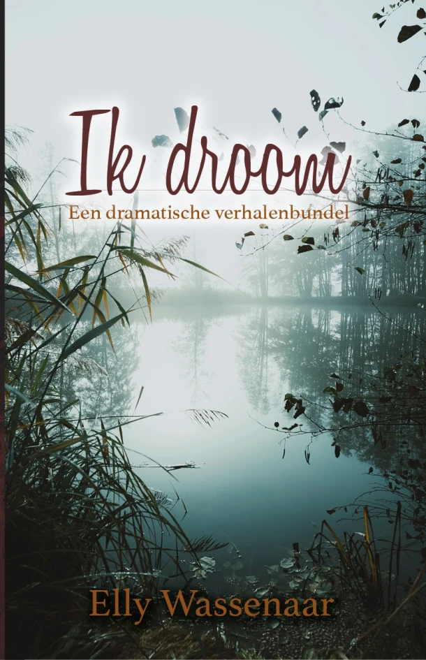 Ik droom – Elly Wassenaar – boek cover