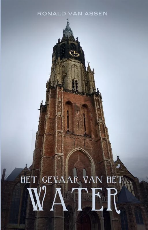 Het gevaar van het water – Ronald van Assen – boek cover