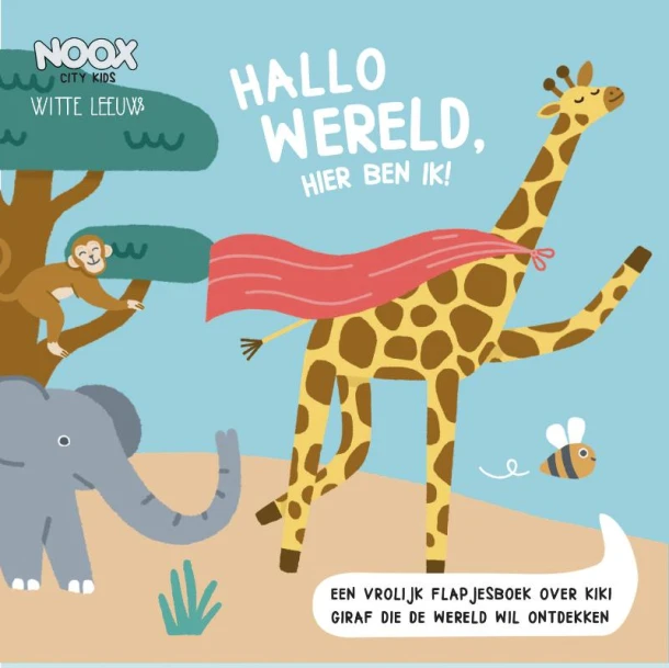 Hallo wereld, hier ben ik! – Noox City Kids – boek cover