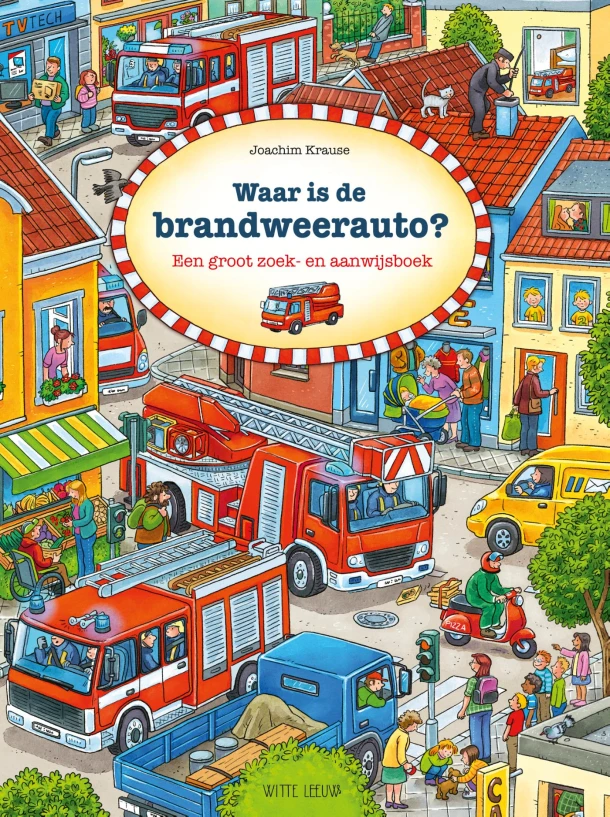 Waar is de brandweerauto? – Joachim Krause – boek cover