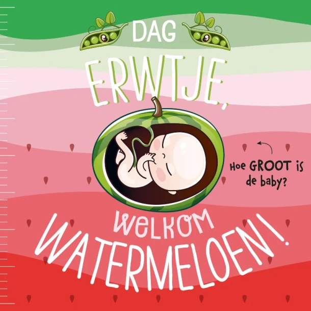 Dag erwtje, welkom watermeloen! – Witte Leeuw – boek cover
