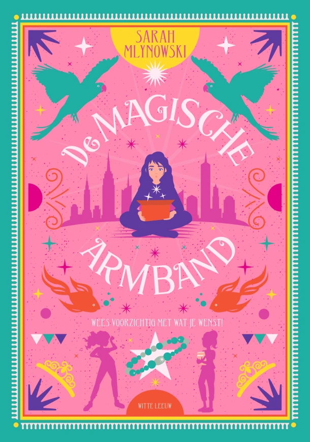 De magische armband – Sarah Mlynowski – boek cover