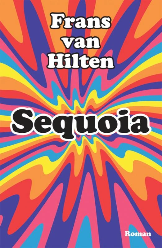 Sequoia – Frans van Hilten – boek cover