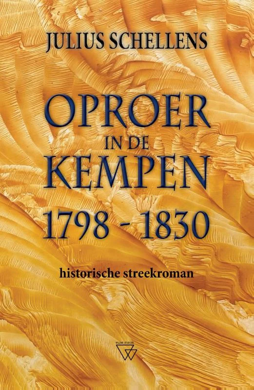 Oproer in de Kempen 1798-1830 – Julius Schellens – boek cover