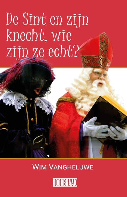 De Sint en zijn knecht, wie zijn ze echt? – Wim Vangheluwe – boek cover