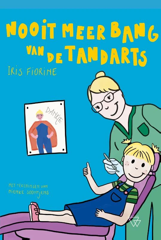 Nooit meer bang van de tandarts – Iris Fiorine – boek cover