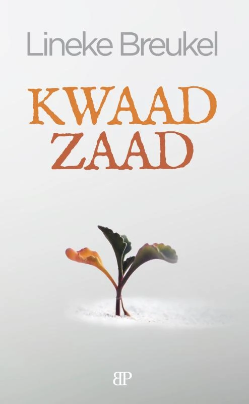 Kwaad zaad – Lineke Breukel – boek cover