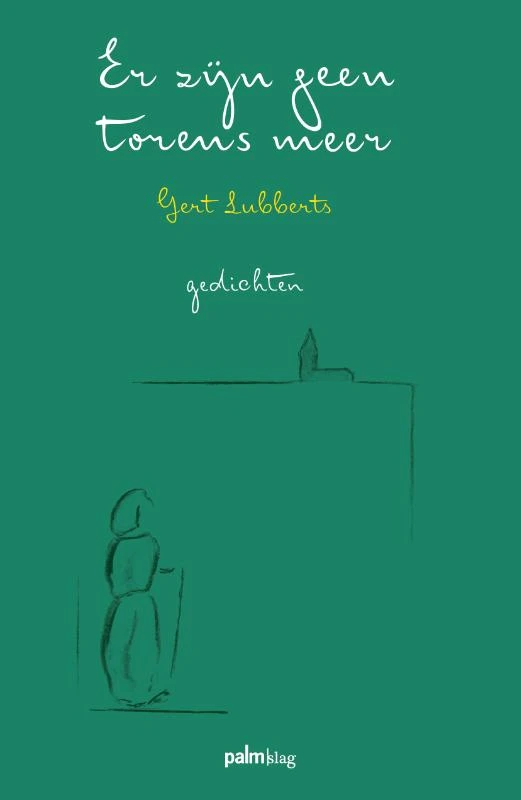 Er zijn geen torens meer – Gert Lubberts – boek cover