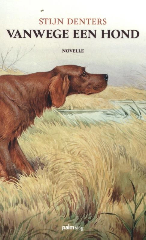 Vanwege een hond – Stijn Denters – boek cover