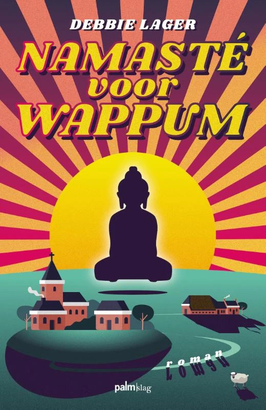 Namasté voor Wappum – Debbie Lager – boek cover