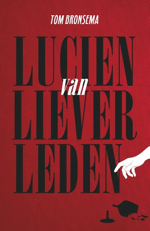 Lucien van Lieverleden – Tom Bronsema – boek cover