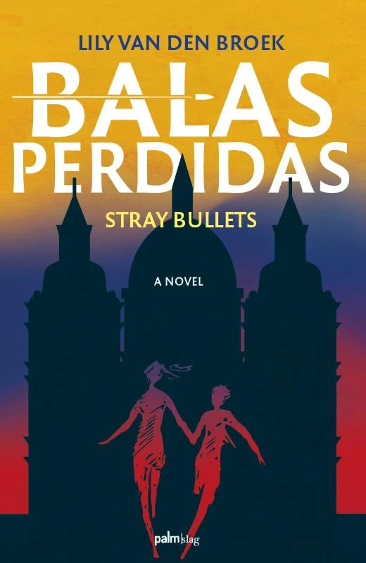Balas Perdidas – Lily van den Broek – boek cover