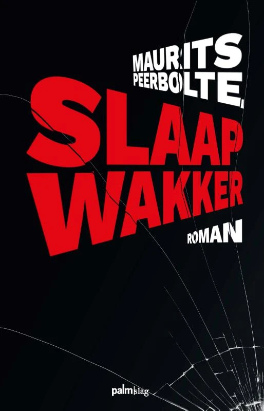 Slaapwakker – Maurits Peerbolte – boek cover