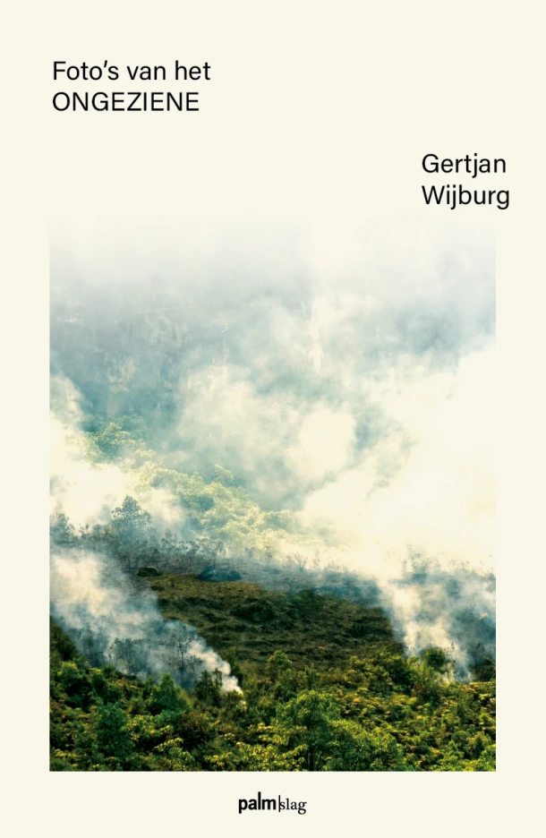 Foto's van het ongeziene – Gertjan Wijburg – boek cover