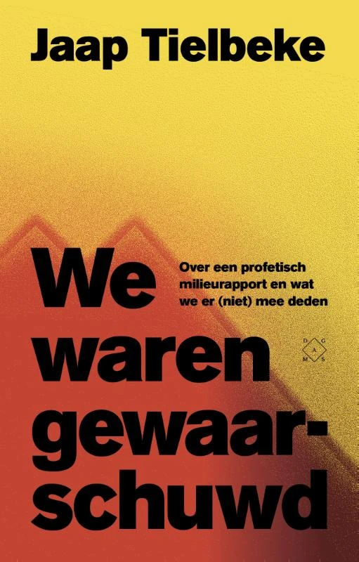 We waren gewaarschuwd – Jaap Tielbeke – boek cover