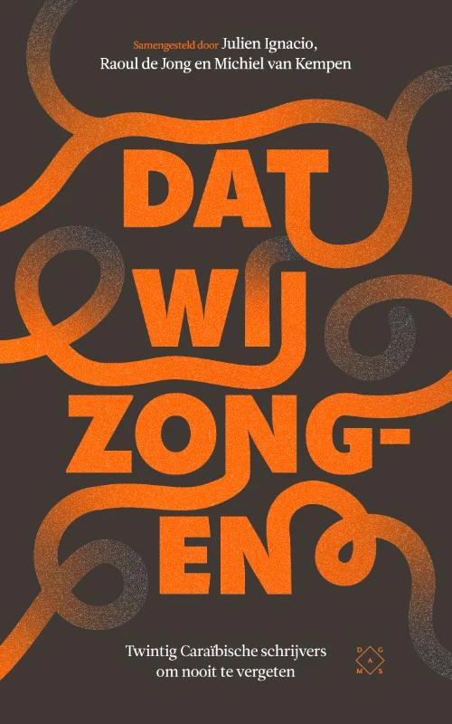 Dat wij zongen – Julien Ignacio – boek cover