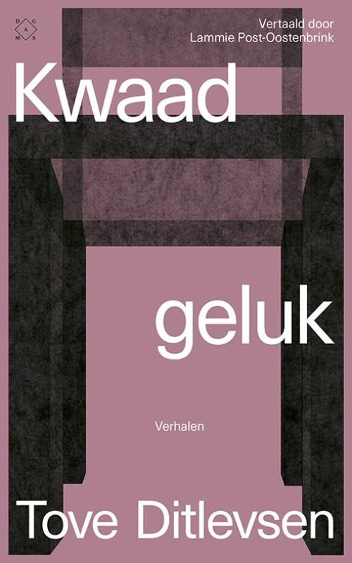 Kwaad geluk – Tove Ditlevsen – boek cover