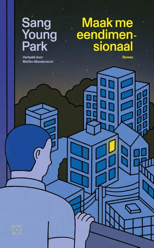 Maak me eendimensionaal – Sang Young Park – boek cover