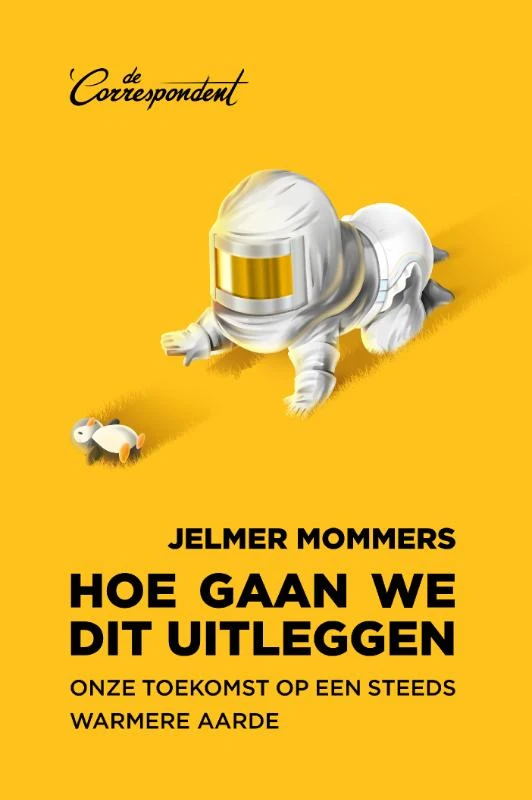 Hoe gaan we dit uitleggen – Jelmer Mommers – boek cover