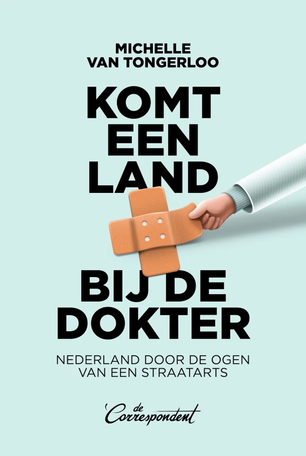 Komt een land bij de dokter – Michelle van Tongerloo – boek cover