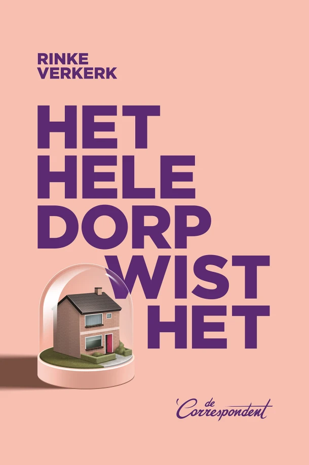 Het hele dorp wist het – Rinke Verkerk – boek cover