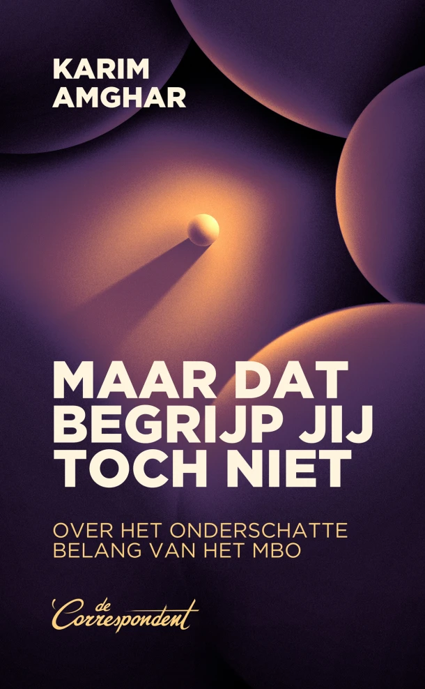 Maar dat begrijp jij toch niet – Karim Amghar – boek cover