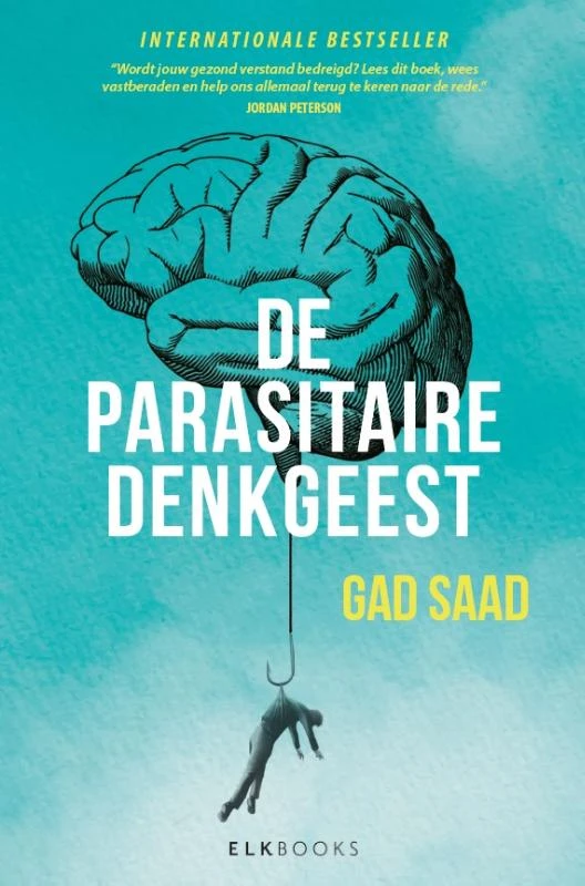 De Parasitaire Denkgeest – Gad Saad – boek cover