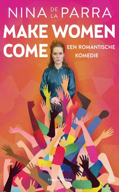Make women come – Nina de la Parra – boek cover
