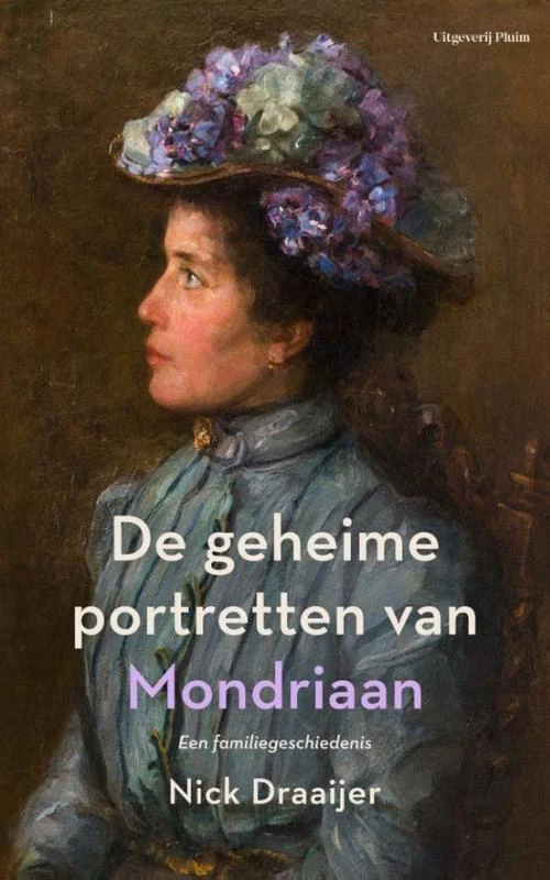 De geheime portretten van Mondriaan – Nick Draaijer – boek cover