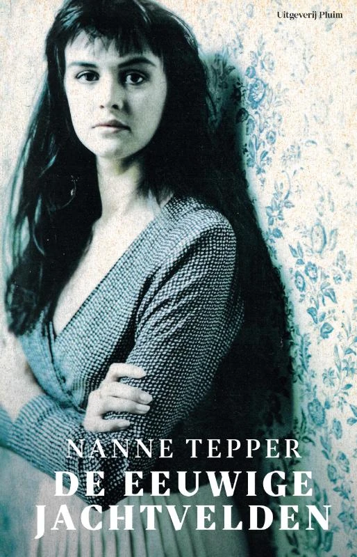De eeuwige jachtvelden – Nanne Tepper – boek cover