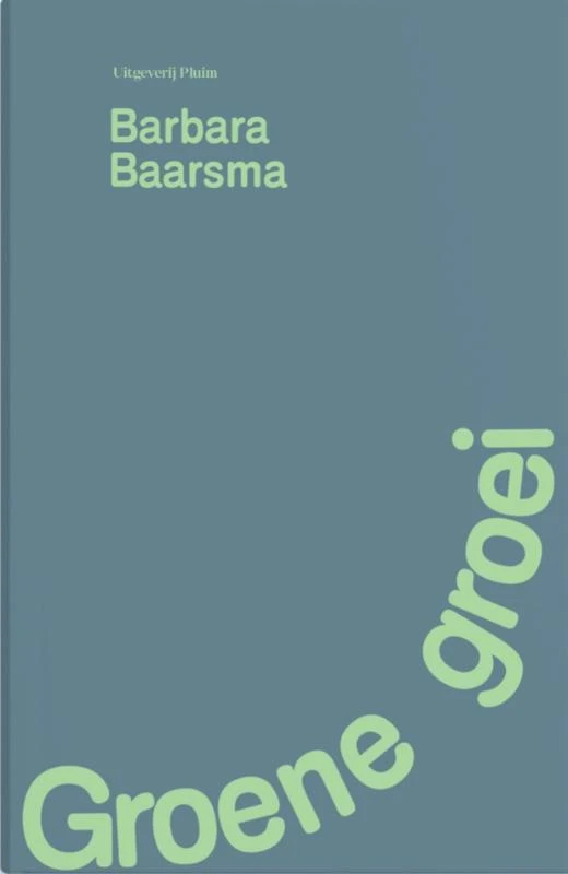 Groene groei – Barbara Baarsma – boek cover