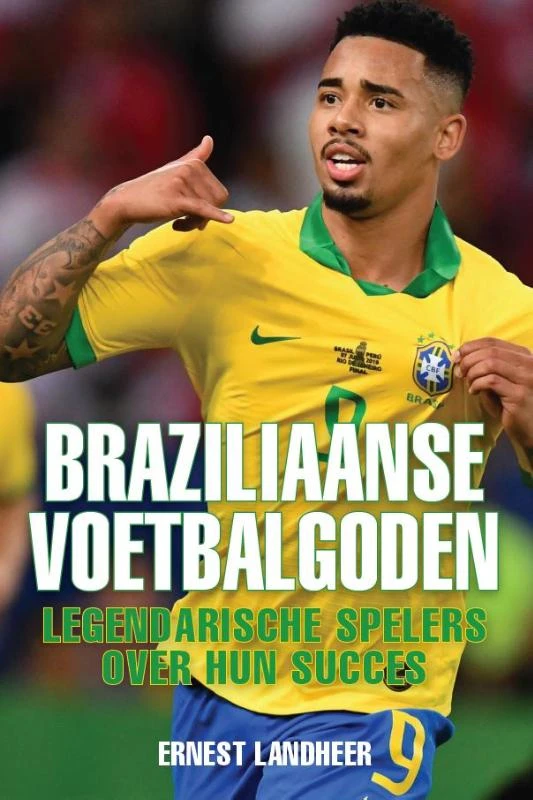 Braziliaanse voetbalgoden – Ernest Landheer – boek cover