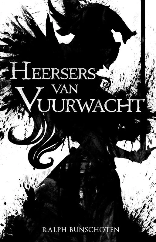Heersers van Vuurwacht – Ralph Bunschoten – boek cover