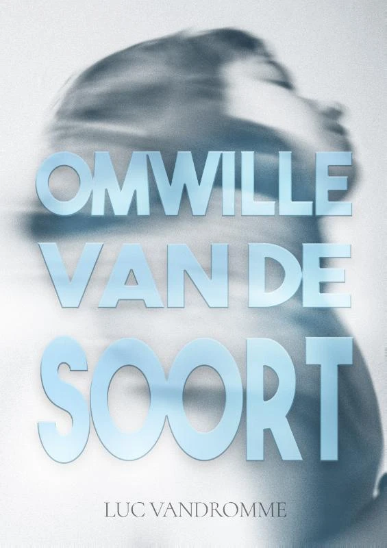 Omwille van de soort – Luc Vandromme – boek cover