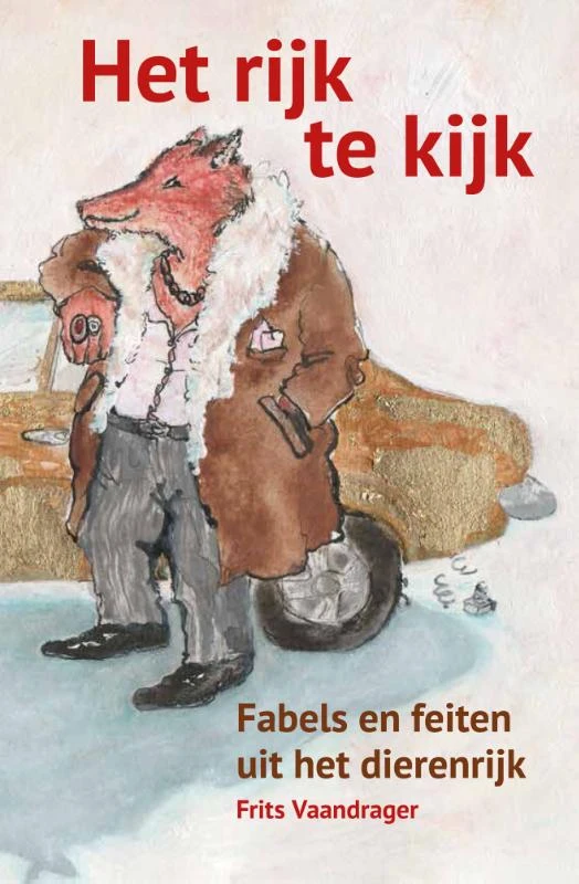 Het rijk te kijk - Fabels en feiten uit het dierenrijk – Frits Vaandrager – boek cover