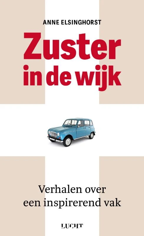 Zuster in de wijk – Anne Elsinghorst – boek cover