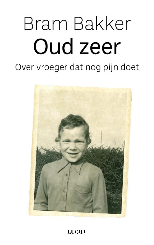 Oud zeer – Bram Bakker – boek cover