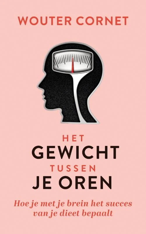 Het gewicht tussen je oren – Wouter Cornet – boek cover