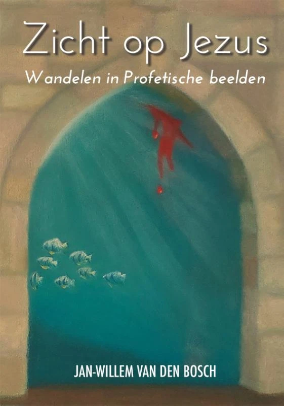 Zicht op Jezus – Jan-Willem van den Bosch – boek cover