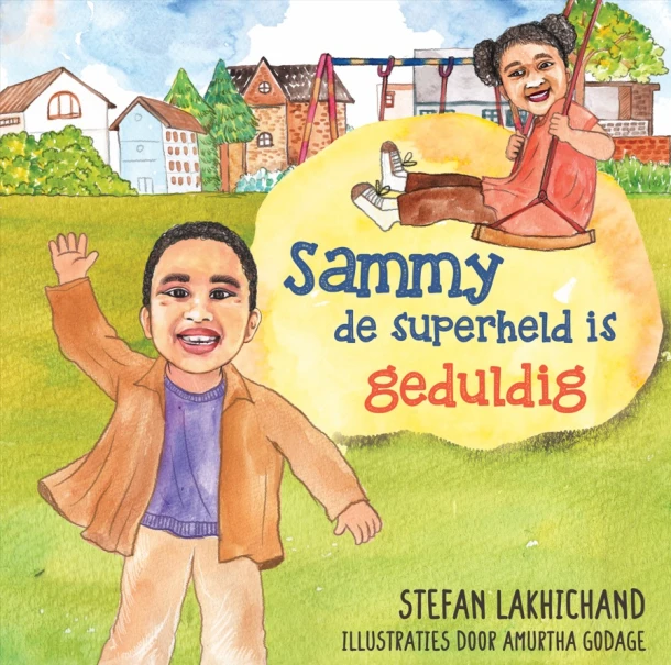 Sammy de superheld is geduldig – Stefan Lakhichand – boek cover
