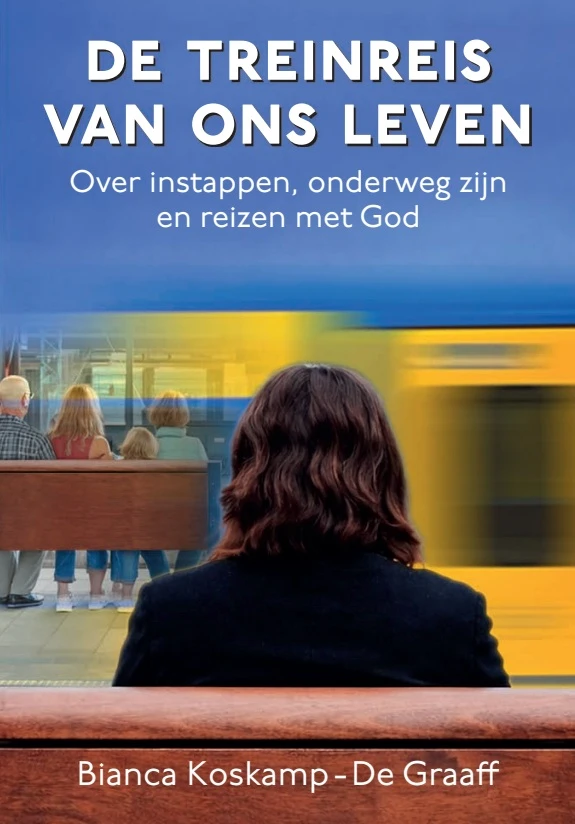 De treinreis van ons leven – Bianca Koskamp-de Graaff – boek cover